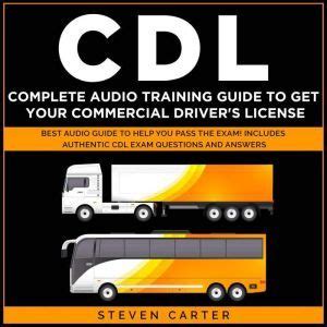 Monday through Saturday CDL Inquiry Letter (PDF - 165 KB) CDL Student Application (PDF - 256 KB) CDL Registration Form (PDF - 266 KB) pdf file You need Adobe Acrobat Reader (version 7 or higher) to view this file. . Cdl training audiobook